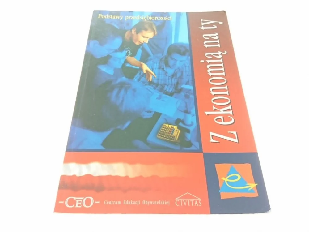 Kup teraz PODSTAWY PRZEDSIĘBIORCZOŚCI. Z EKONOMIĄ NA TY 2005