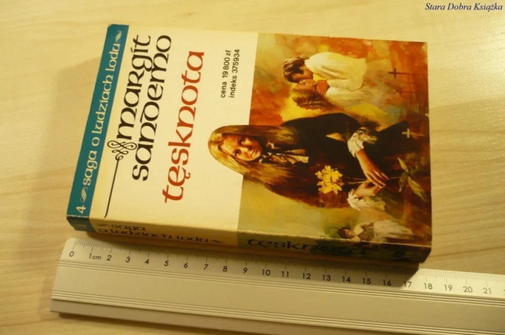 Tylko do końca tygodnia SAGA O LUDZIACH LODU TOM 4: TĘSKNOTA - Sandemo