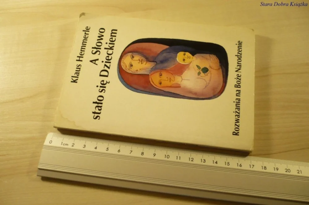 Oferta A SŁOWO STAŁO SIĘ DZIECKIEM - Klaus Hemmerle 1993