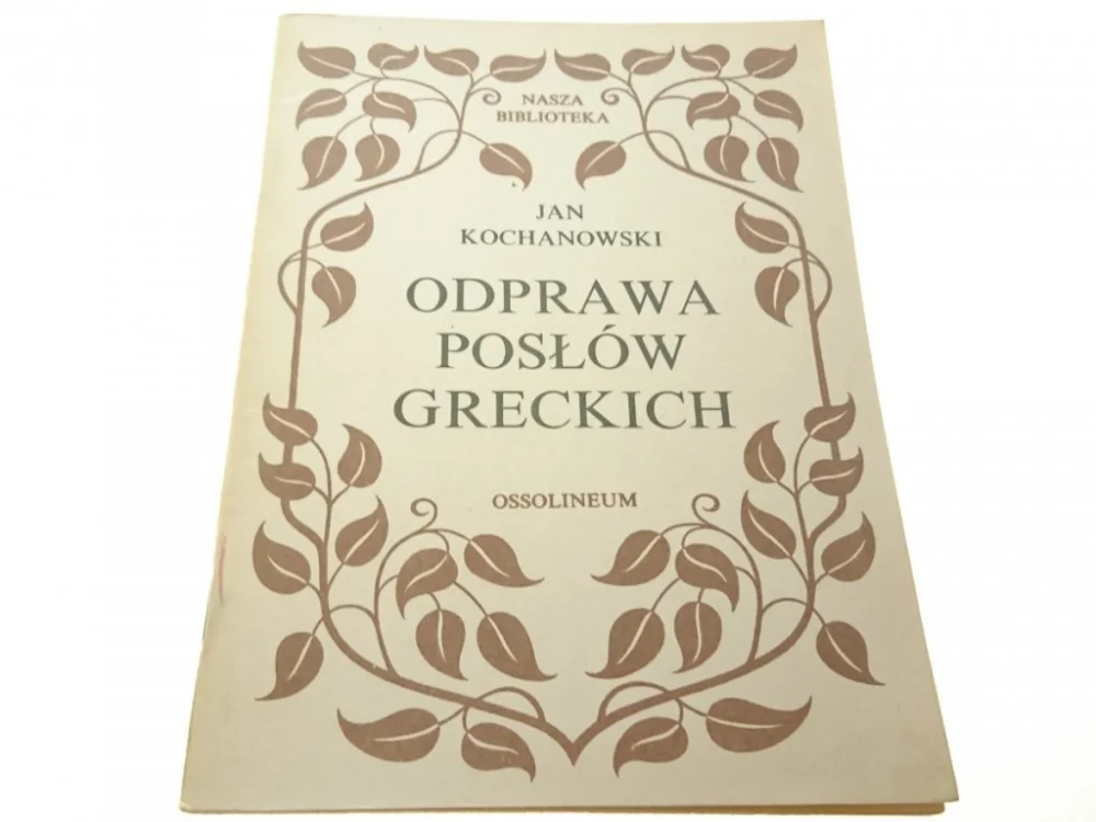 Popularny ODPRAWA POSŁÓW GRECKICH - Jan Kochanowski (1985)