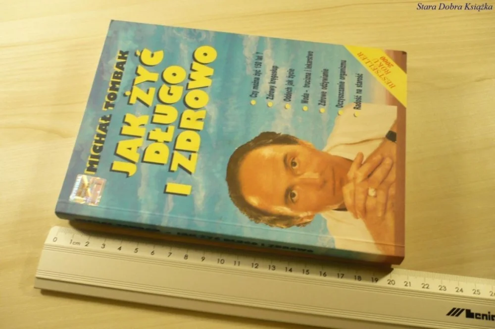 JAK ŻYĆ DŁUGO I ZDROWO - Michał Tombak (2002) Bezpieczne zakupy