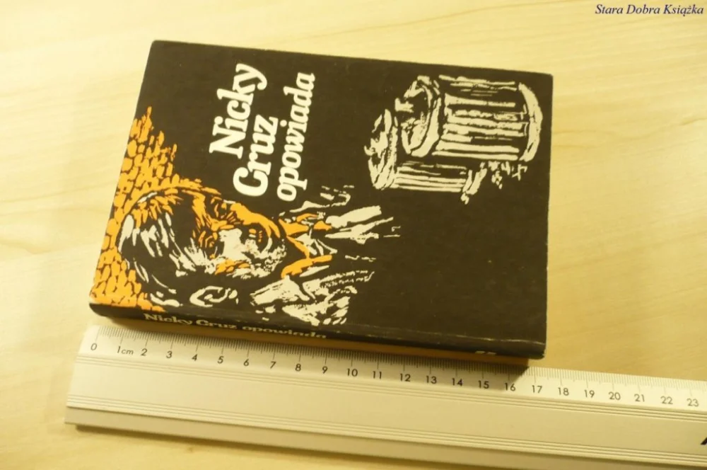 NICKY CRUZ OPOWIADA - Nicky Cruz (1985) Zamów teraz