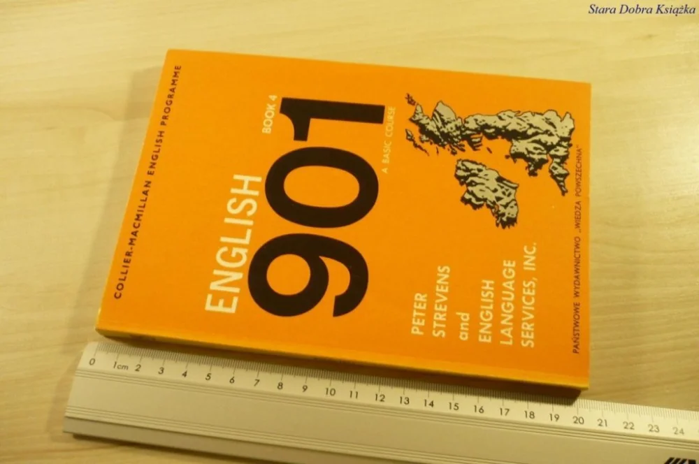 Łatwy zwrot ENGLISH 901 BOOK 4 A BASIC COURSE - Strevens 1976