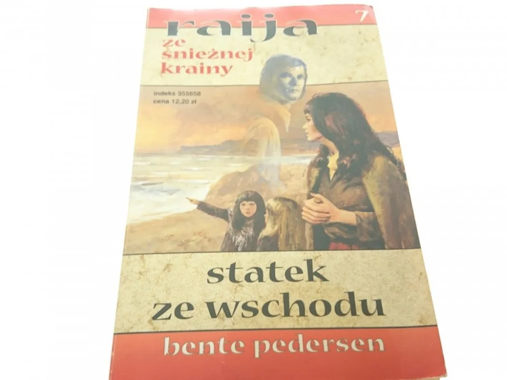 Nowość RAIJA ZE ŚNIEŻNEJ KRAINY 7 STATEK ZE WSCHODU 2000