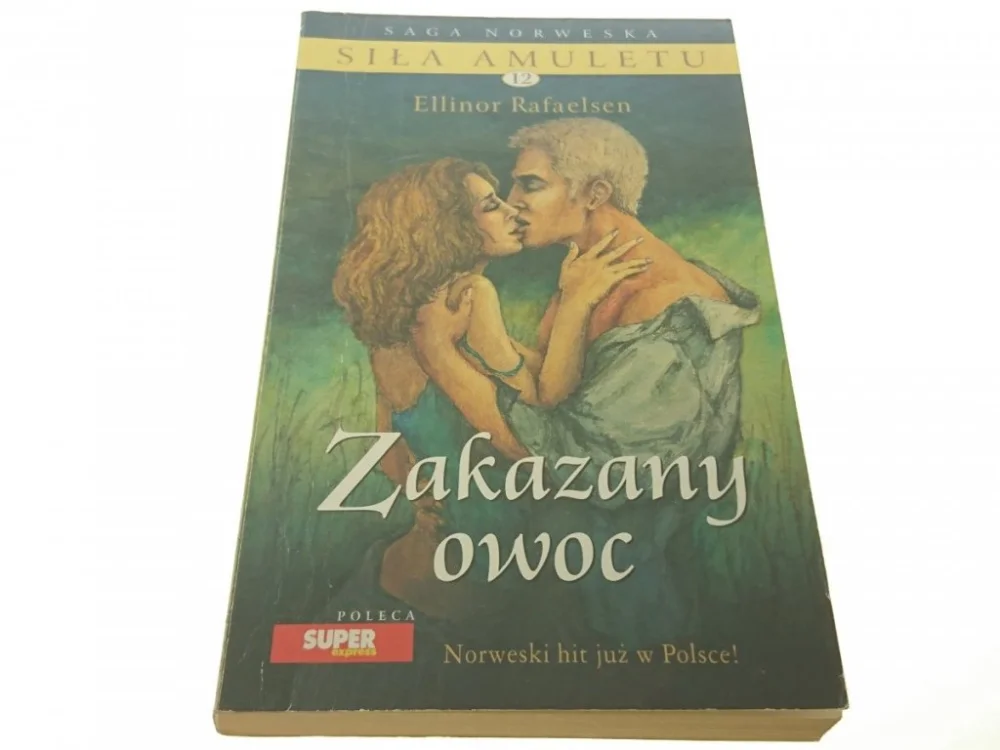 SIŁA AMULETU 12 ZAKAZANY OWOC - Rafaelsen (2008) Zniżka