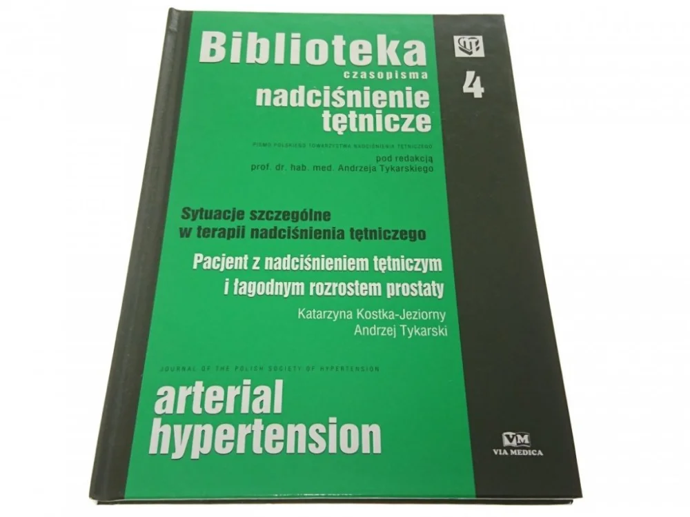 Do wyczerpania zapasów PACJENT Z NADCIŚNIENIEM TĘTNICZYM ... (2010)
