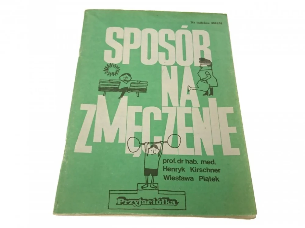 Obniżka ceny SPOSÓB NA ZMĘCZENIE - Henryk Kirschner