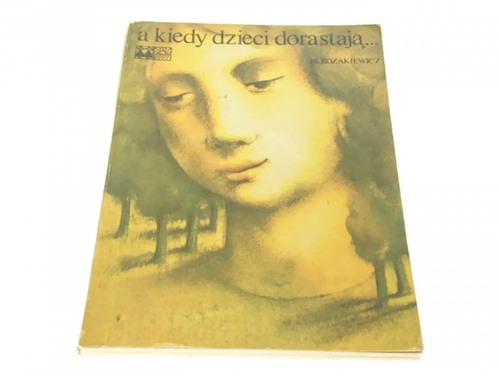 A KIEDY DZIECI DORASTAJĄ... - M. Kozakiewicz 1977 Bezpieczne zakupy