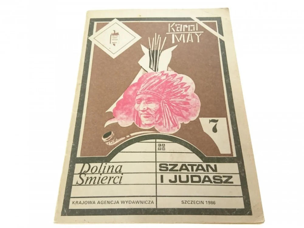 SZATAN I JUDASZ 7 DOLINA ŚMIERCI - Karol May 1986 Premium