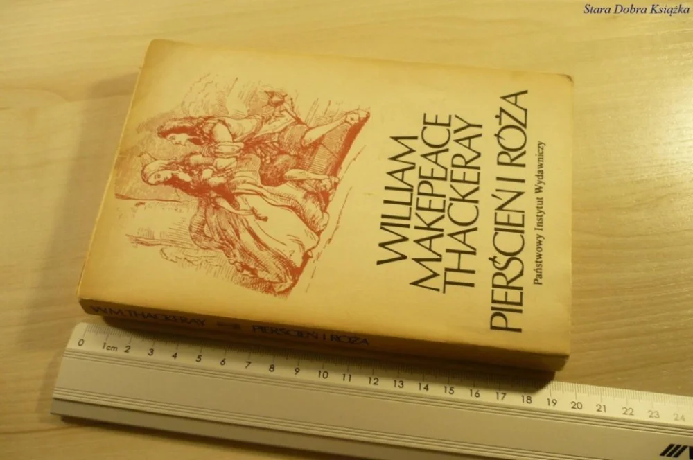 PIERŚCIEŃ I RÓŻA William Makepeace Thackeray 1986 Wybór klientów