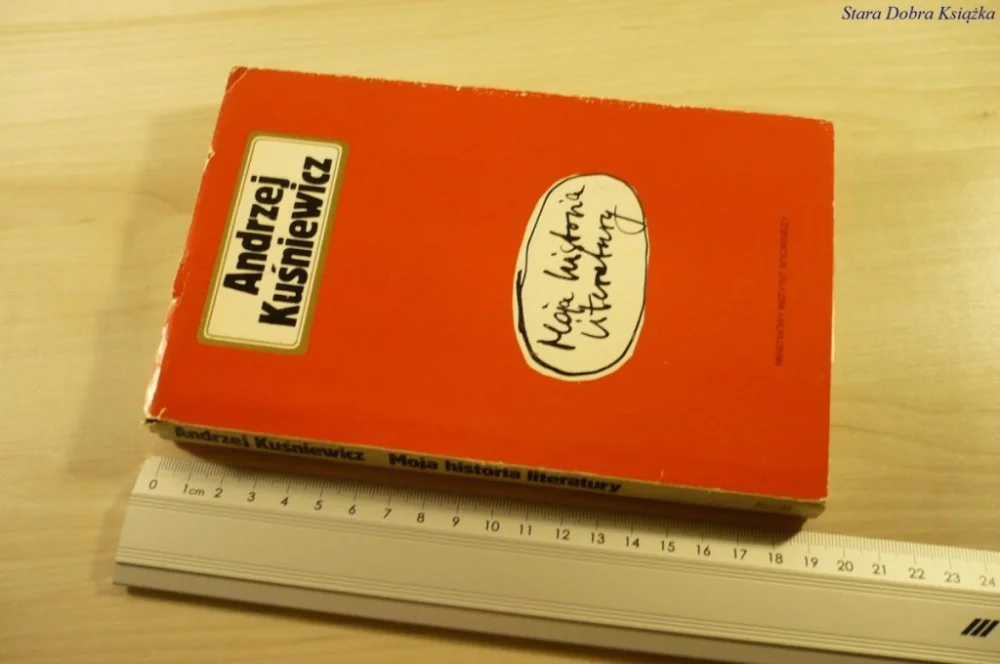 Nie przegap MOJA HISTORIA LITERATURY - Kuśniewicz (1980)