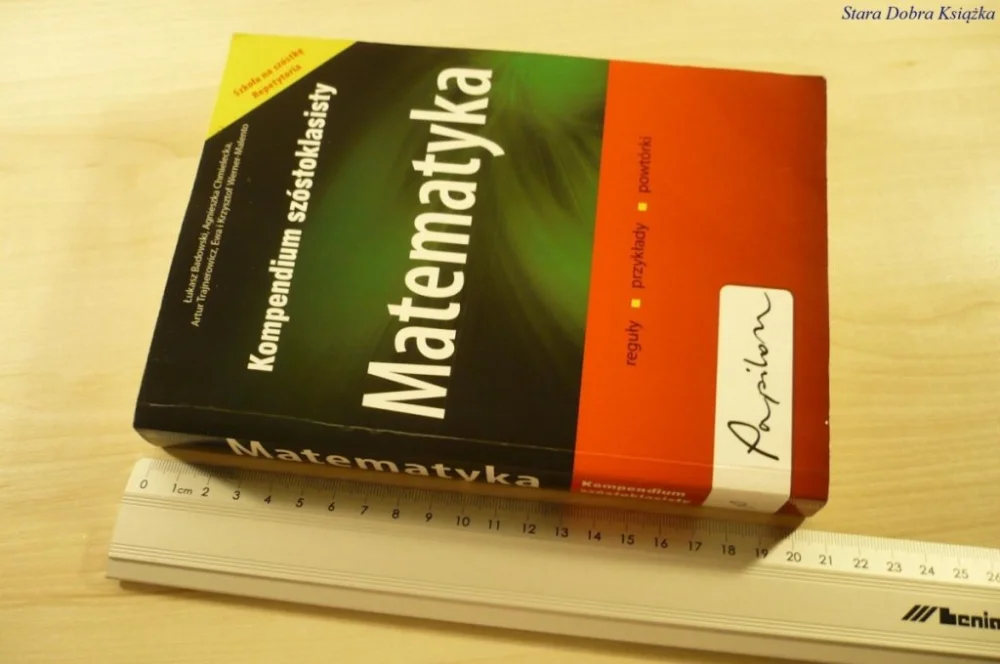 MATEMATYKA. KOMPENDIUM SZÓSTOKLASISTY - Badowski Obniżka ceny