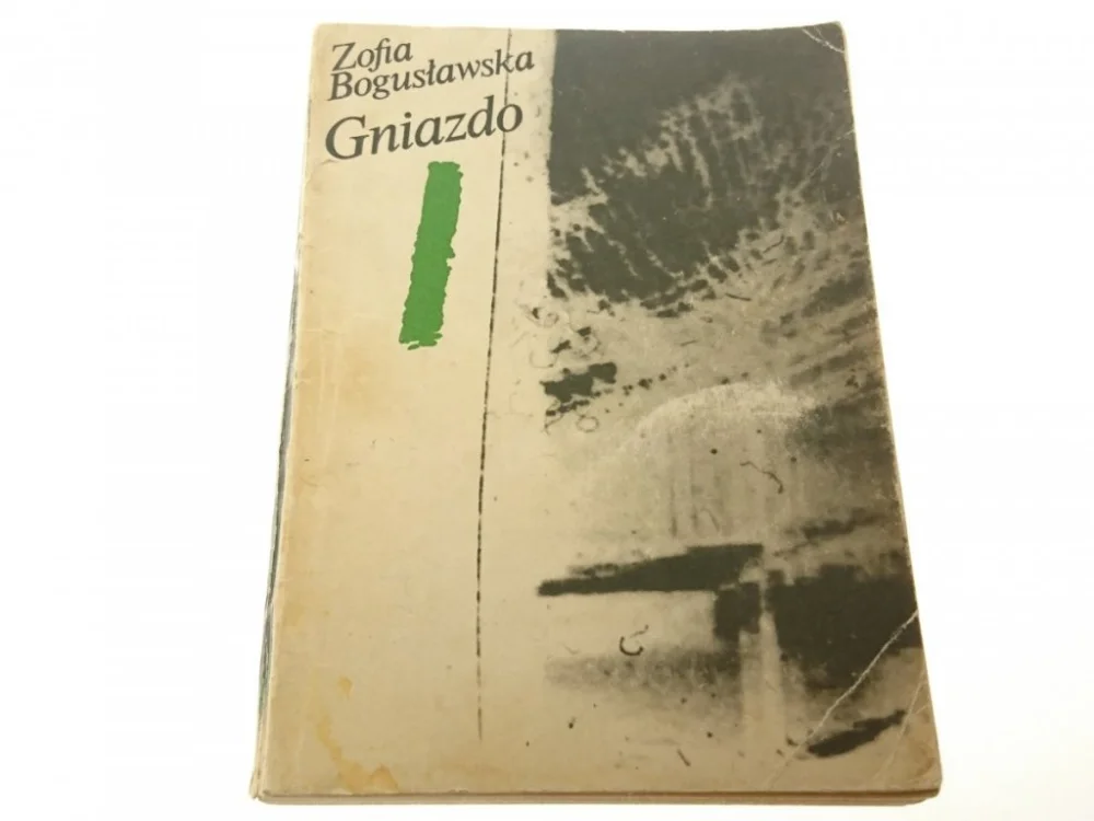 Szybka dostawa GNIAZDO - Zofia Bogusławska (1982)