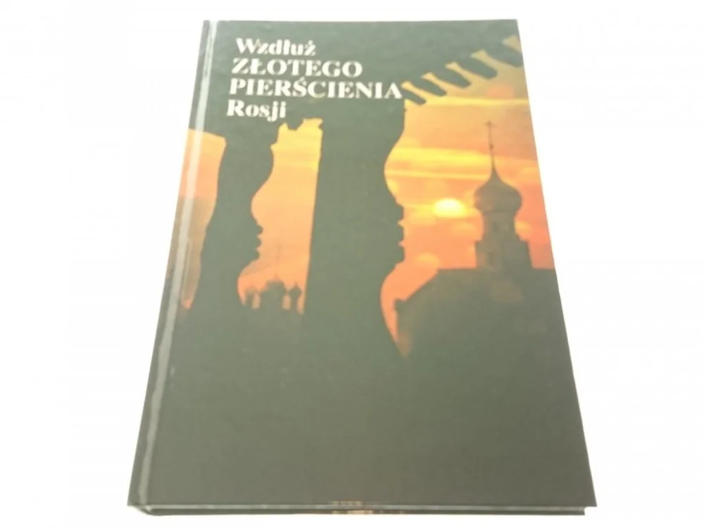 WZDŁUŻ ZŁOTEGO PIERŚCIENIA ROSJI. PRZEWODNIK 1986 Obniżka ceny