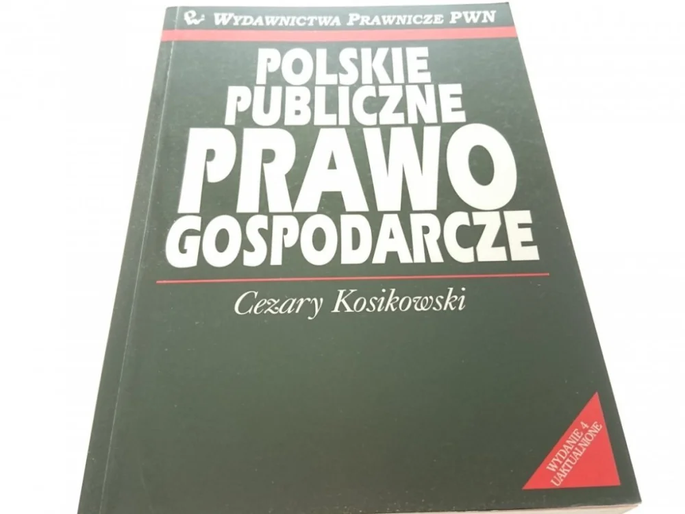 POLSKIE PUBLICZNE PRAWO GOSPODARCZE - Kosikowski Do wyczerpania zapasów