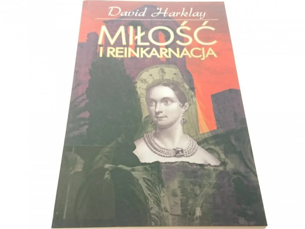 Niska cena MIŁOŚĆ I REINKARNACJA - David Harklay 2012