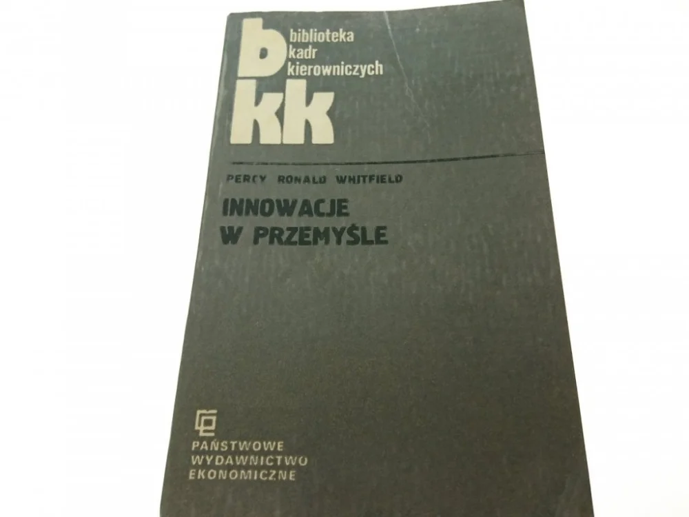 Nowość INNOWACJE W PRZEMYŚLE Percy Ronald Whitfield 1979