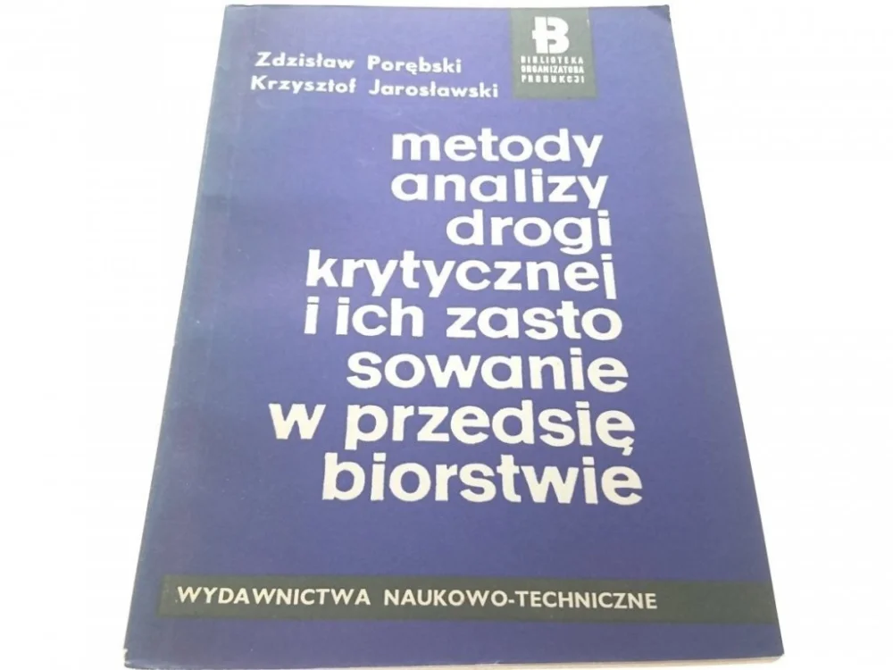 METODY ANALIZY DROGI KRYTYCZNEJ... - Porębski 1971 Tani