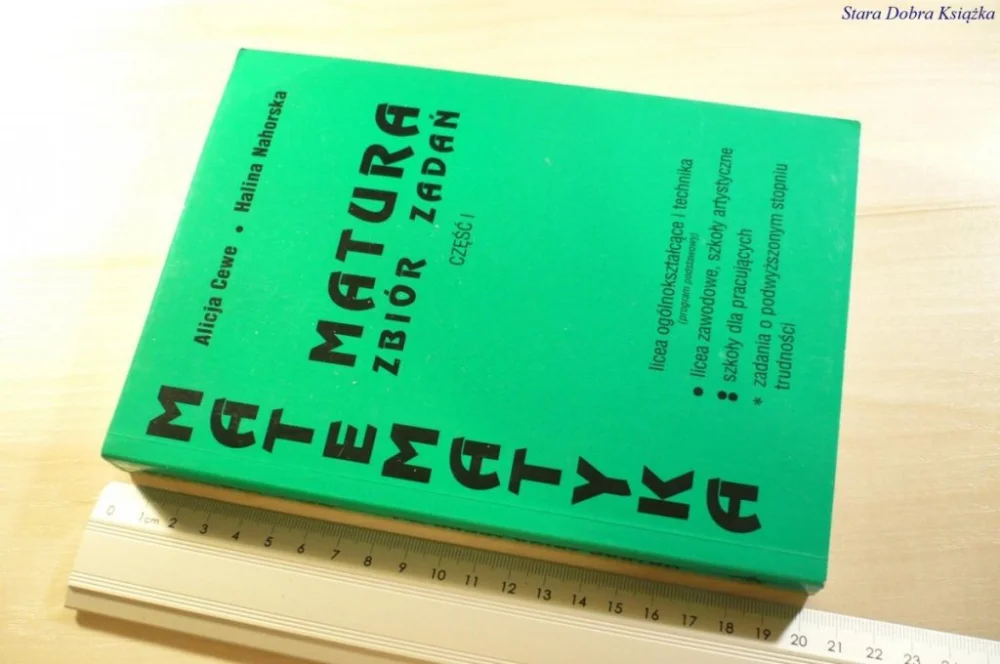 MATEMATYKA. MATURA ZBIÓR ZADAŃ CZĘŚĆ I - Cewe 1999 Bestseller