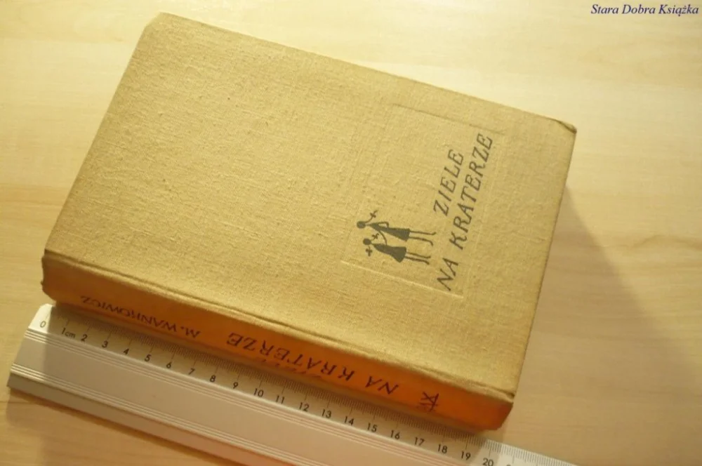 ZIELE NA KRATERZE - Melchior Wańkowicz 1957 Darmowy zwrot