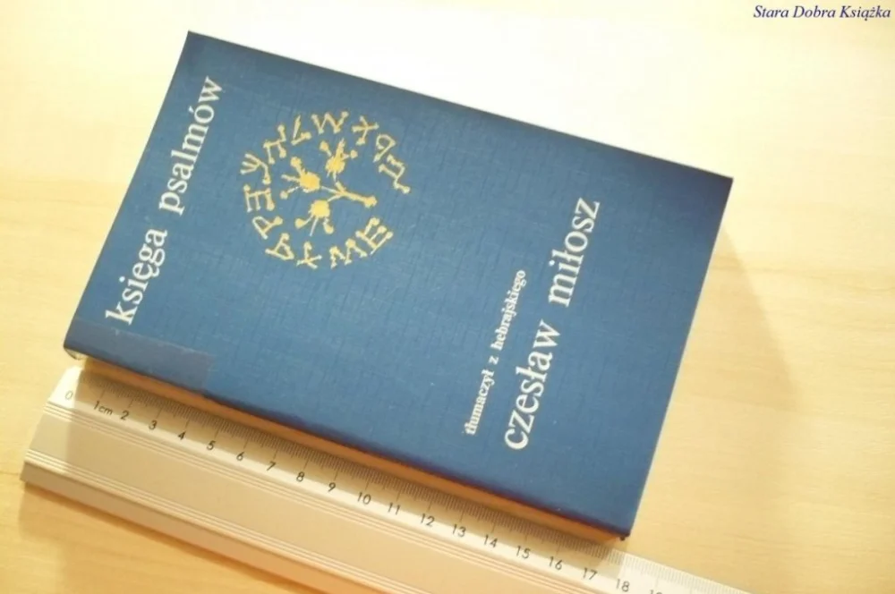 Hit cenowy KSIĘGA PSALMÓW W PRZEKŁADZIE CZESŁAWA MIŁOSZA 1982