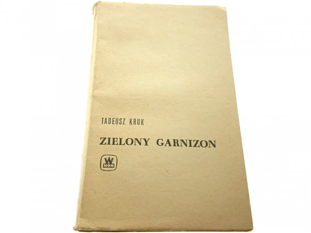 Rabat ZIELONY GARNIZON - Tadeusz Kruk 1965