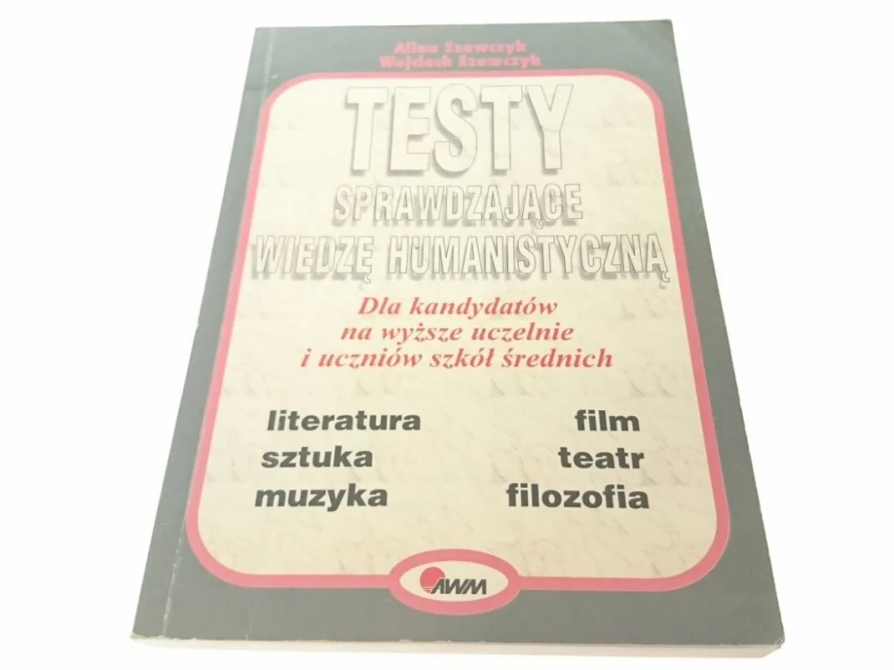 TESTY SPRAWDZAJĄCE WIEDZE HUMANISTYCZNĄ...Szewczyk Łatwy zwrot