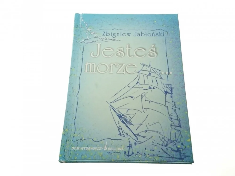 JESTEŚ MORZE... - Zbigniew Jabłoński 2001 Hit sprzedaży