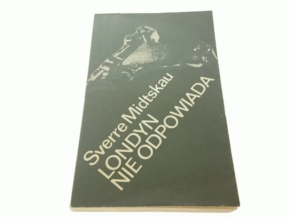 Hit sprzedaży LONDYN NIE ODPOWIADA - Sverre Midtskau 1976