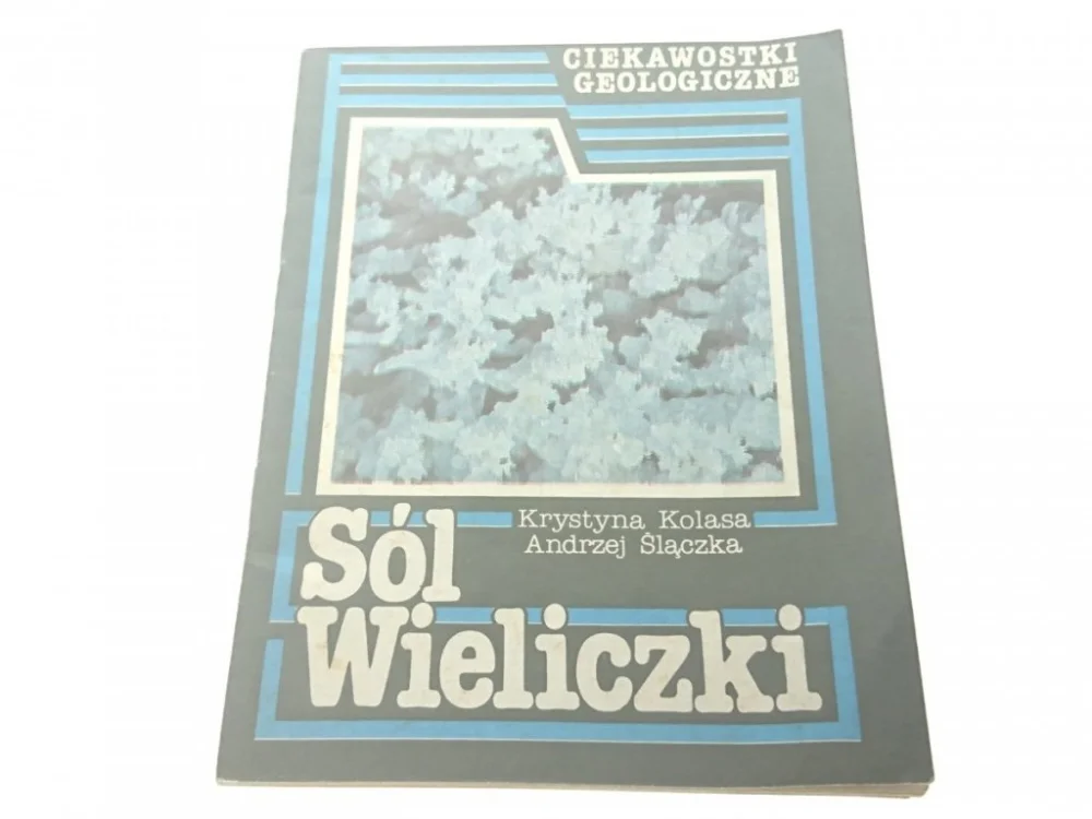 Sprawdź teraz SÓL WIELICZKI - Krystyna Kolasa 1987