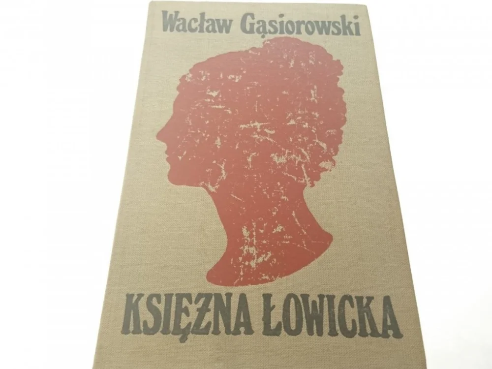 Wysoka jakość KSIĘŻNA ŁOWICKA - Wacław Gąsiorowski 1977