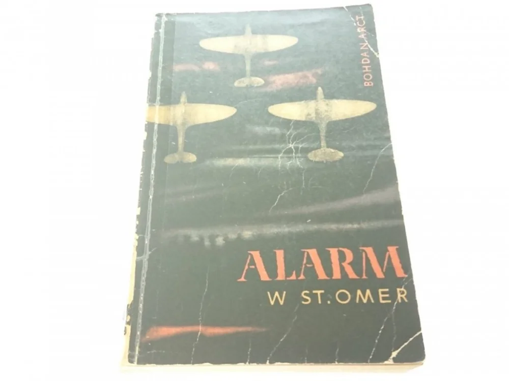 Zamów dziś ALARM W ST. OMER - Bohdan Arct 1969