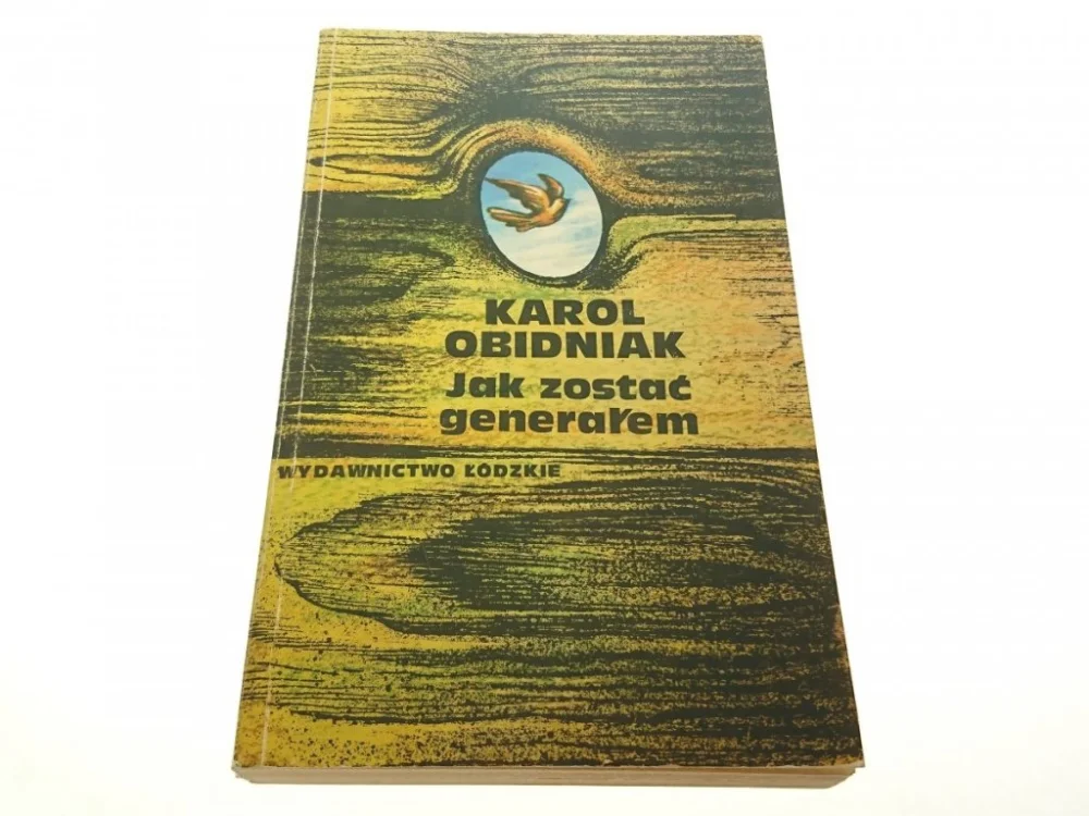 Nie przegap JAK ZOSTAĆ GENERAŁEM - Karol Obidniak 1980