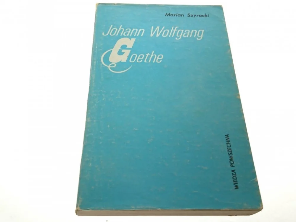 Najlepsza cena JOHANN WOLFGANG GOETHE - Marian Szyrocki 1987
