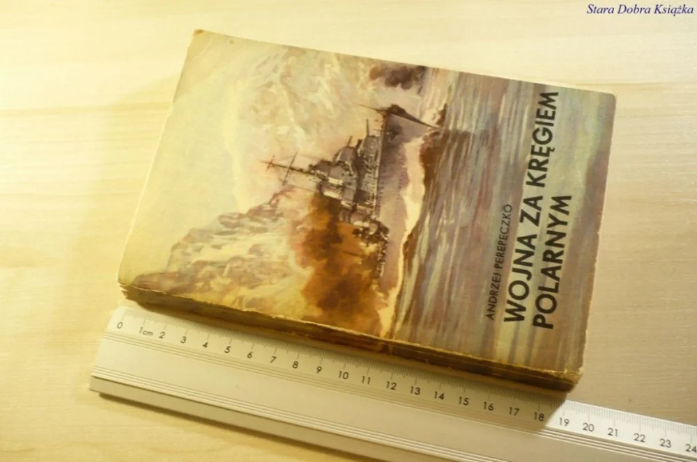 WOJNA ZA KRĘGIEM POLARNYMAndrzej Perepeczko 1973 Zamów teraz