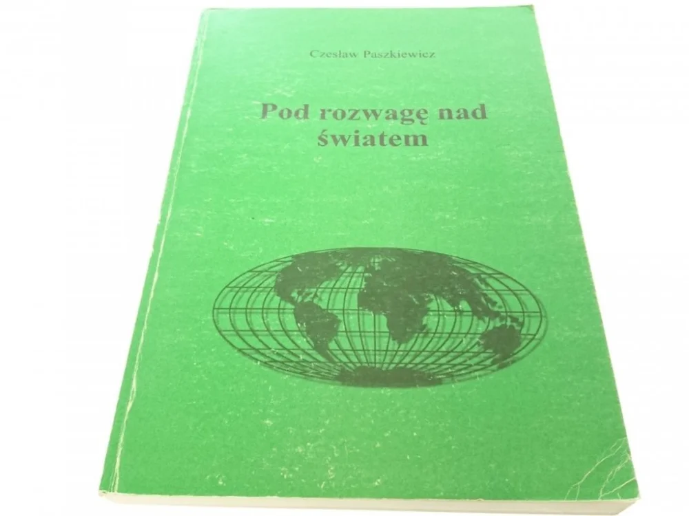POD ROZWAGĘ NAD ŚWIATEM - Czesław Paszkiewicz 1998 Nowy
