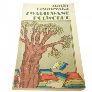 ZWARIOWANE PODWÓRKO - Maria Kowalewska 1976 Najlepsza cena