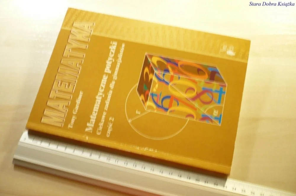 MATEMATYKA. MATEMATYCZNE POTYCZKI CZĘŚĆ 2 Gardiner Ekspresowa dostawa