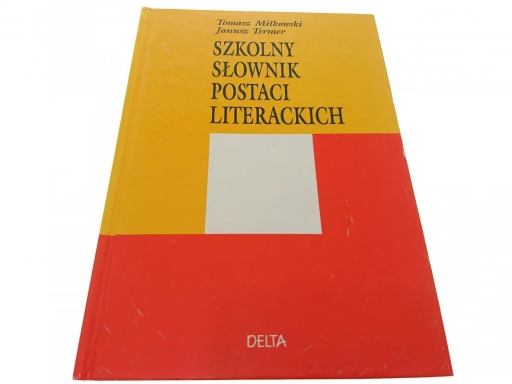 Okazja SZKOLNY SŁOWNIK POSTACI LITERACKICH - Miłkowski