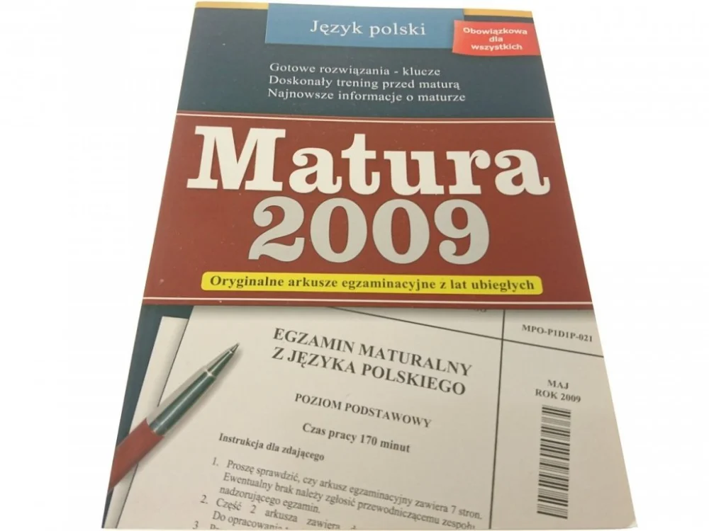 Ograniczona ilość MATURA 2009 JĘZYK POLSKI. ORYGINALNE ARKUSZE