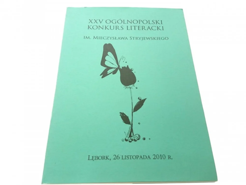 XXV OGÓLNOPOLSKI KONKURS LITERACKI IM MIECZYSŁAWA Nowy
