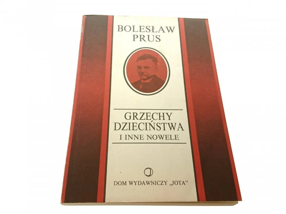 GRZECHY DZIECIŃSTWA I INNE NOWELE - Prus 1991 Wyjątkowa oferta