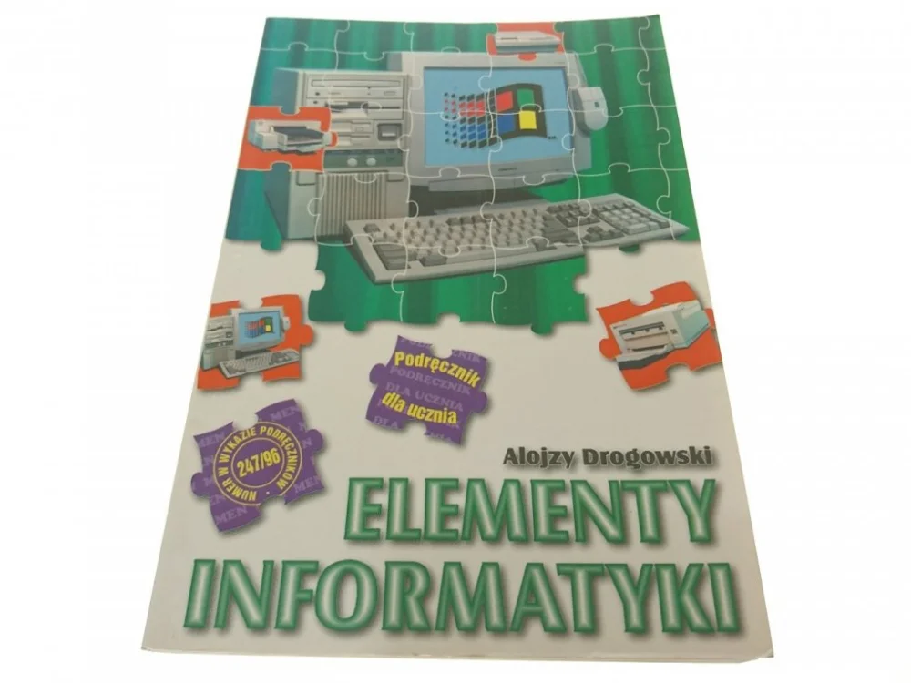 Obniżka ceny ELEMENTY INFORMATYKI - Alojzy Drogowski 1996
