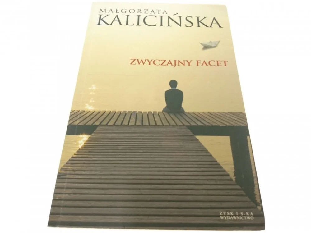 Oferta czasowa ZWYCZAJNY FACET - Małgorzata Kalicińska 2010