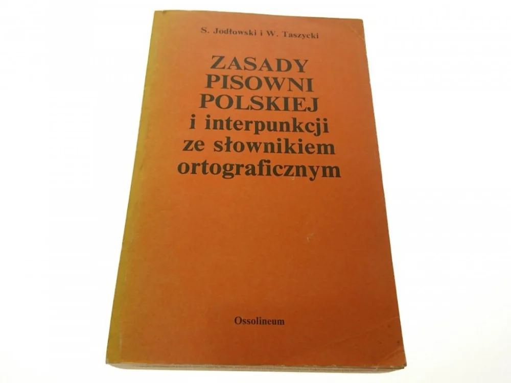 Wyjątkowa oferta ZASADY PISOWNI POLSKIEJ I INTERPUNKCJI - Jodłowski