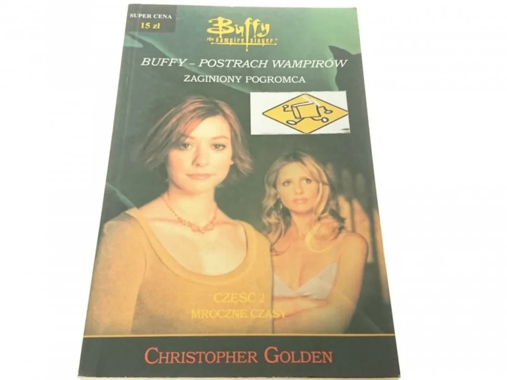BUFFY - POSTRACH WAMPIRÓW. ZAGINIONY POGROMCA CZ.2 Oferta czasowa