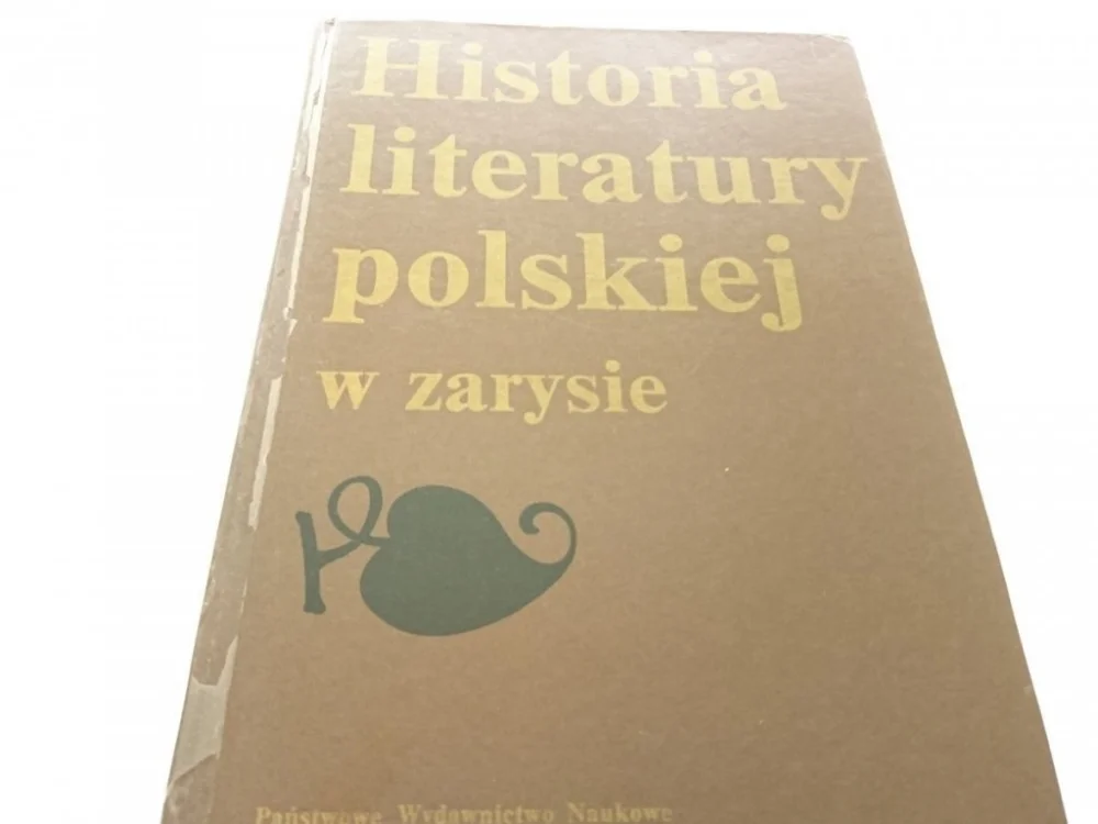 Zamów teraz HISTORIA LITERATURY POLSKIEJ W ZARYSIE 1980