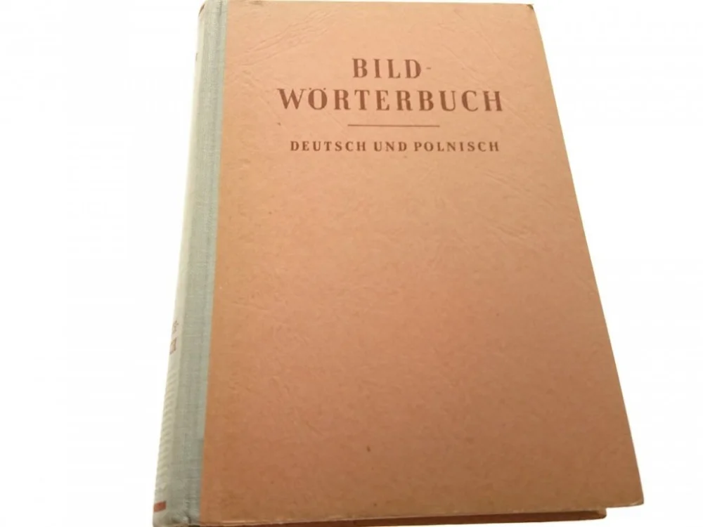 BILD WORTERBUCH. DEUTSCH UND POLNISCH 1954 Wysoka jakość