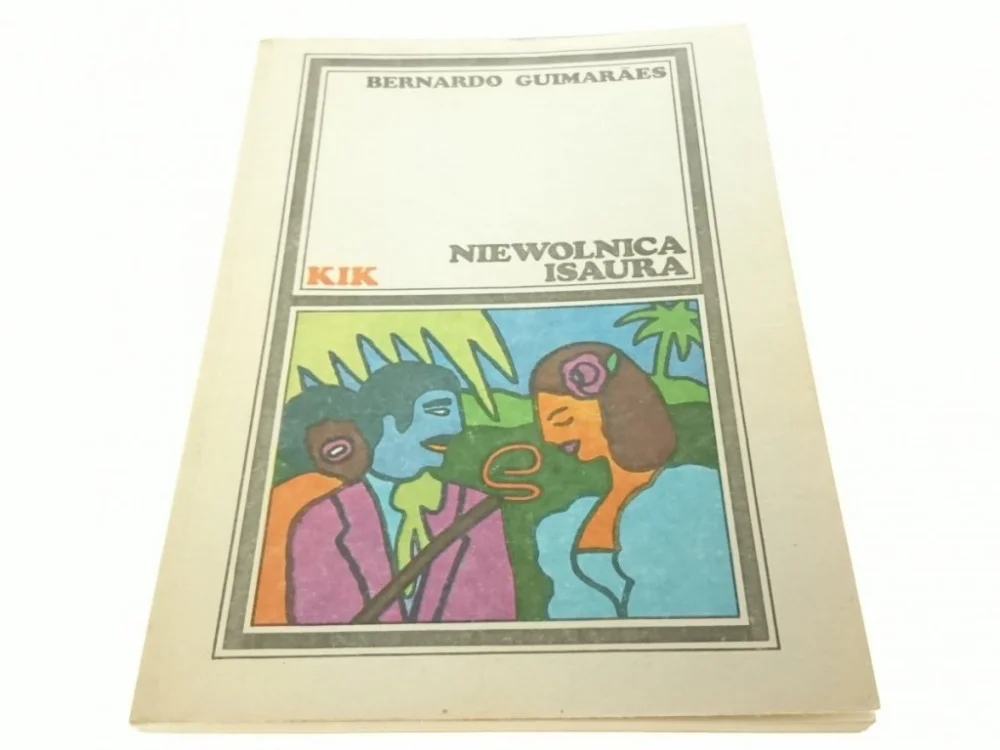 Do wyczerpania zapasów NIEWOLNICA ISAURA - Bernardo Guimaraes 1986