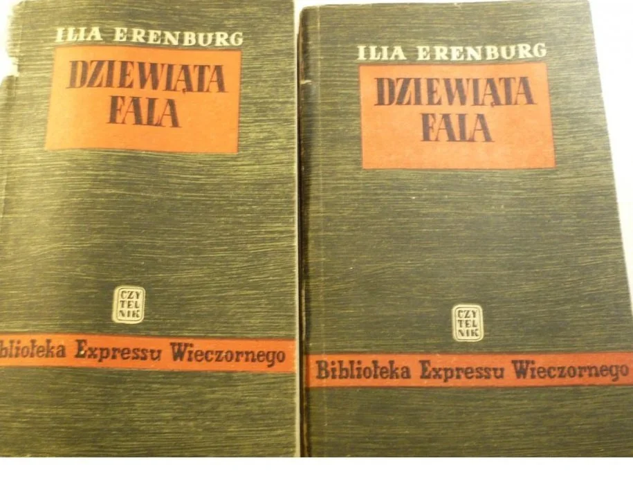 Zamów dziś DZIEWIĄTA FALA TOM I i II - Ilia Erenburg 1954